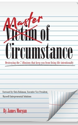 Master of Circumstance by Morgan, James