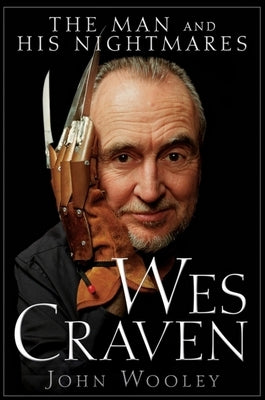 Wes Craven: The Man and His Nightmares Paperback Wiley