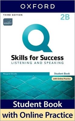 Q3e 2 Listening and Speaking Student Book Split B Pack Paperback Oxford University Press, USA