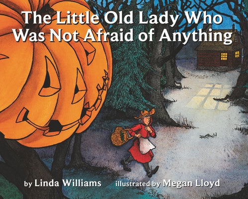 The Little Old Lady Who Was Not Afraid of Anything: A Halloween Book for Kids Paperback HarperCollins
