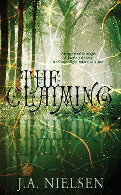 The Claiming by Nielsen, J. a.