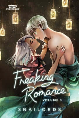 Freaking Romance Volume Three: A Webtoon Unscrolled Graphic Novel Paperback Webtoon Unscrolled