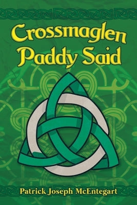 Crossmaglen Paddy Said Paperback Ink Start Media