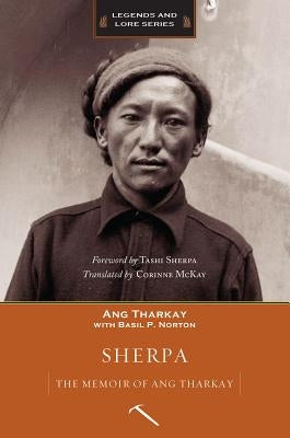 Sherpa: The Memoir of Ang Tharkay Paperback Mountaineers Books
