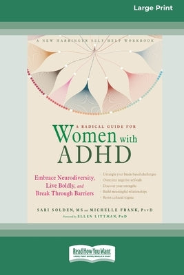 A Radical Guide for Women with ADHD: A Four-Week Guided Program to Relax Your Body, Calm Your Mind, and Get the Sleep You Need [Standard Large Print 1 Paperback ReadHowYouWant