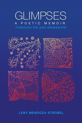 Glimpses: A Memoir: Through the MDR Poetry Generator Paperback Paloma Press