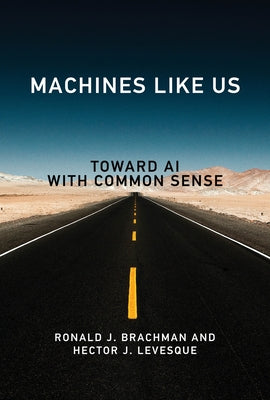 Machines Like Us: Toward AI with Common Sense Paperback MIT Press
