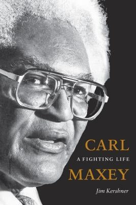 Carl Maxey: A Fighting Life Paperback University of Washington Press