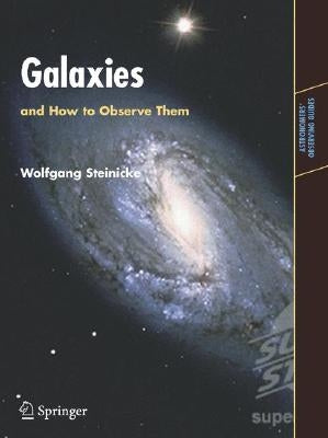 Galaxies and How to Observe Them Paperback Springer