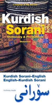 Kurdish (Sorani)-English/English-Kurdish (Sorani) Dictionary & Phrasebook Paperback Hippocrene Books