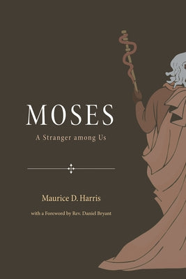 Moses: A Stranger Among Us Paperback Cascade Books