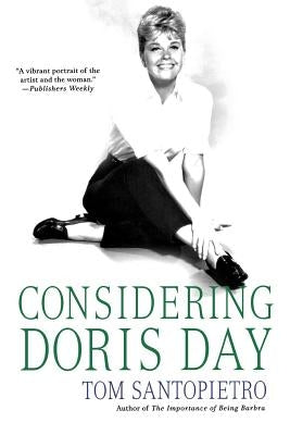Considering Doris Day: A Biography Paperback St. Martin's Griffin
