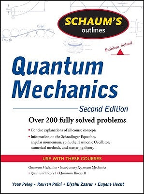 Schaum's Outlines Quantum Mechanics Paperback McGraw-Hill Companies