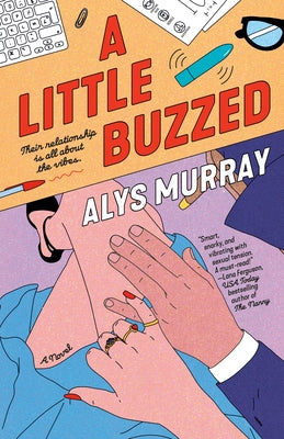 A Little Buzzed by Murray, Alys