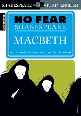 Macbeth (No Fear Shakespeare): Volume 1 Paperback Sparknotes