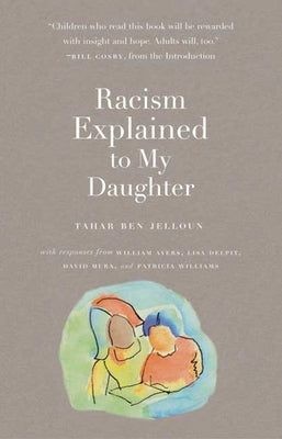 Racism Explained to My Daughter Paperback New Press