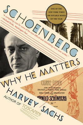Schoenberg: Why He Matters Paperback Liveright Publishing Corporation