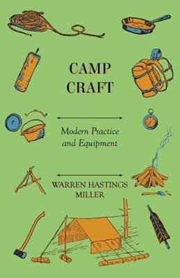 Camp Craft - Modern Practice And Equipment Paperback Muller Press