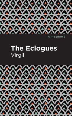 The Eclogues Paperback Mint Editions