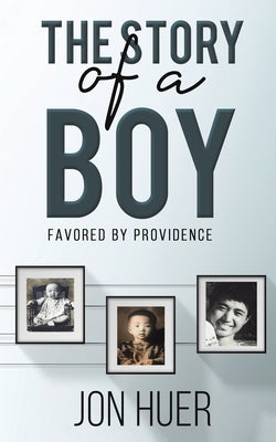 The Story of a Boy Favored by Providence Paperback Austin Macauley