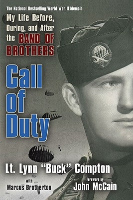 Call of Duty: My Life Before, During, and After the Band of Brothers Paperback Dutton Caliber