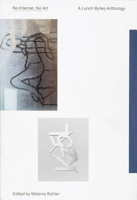 No Internet, No Art Paperback Onomatopee