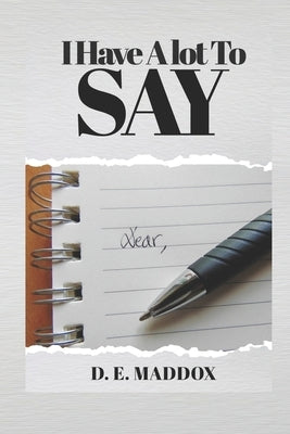 I Have ALot to Say Paperback Bk Royston Publishing