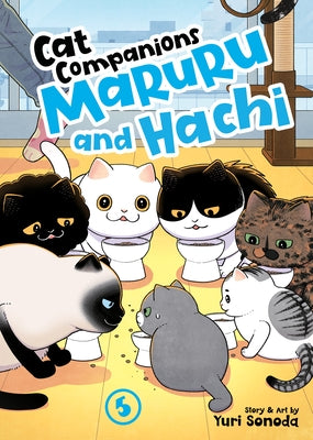 Cat Companions Maruru and Hachi Vol. 5 by Sonoda, Yuri
