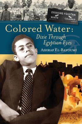 Colored Water: Dixie Through Egyptian Eyes Paperback Mosaic Design Book Publishers