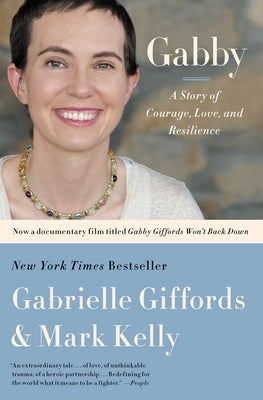 Gabby: A Story of Courage, Love, and Resilience Paperback Scribner Book Company