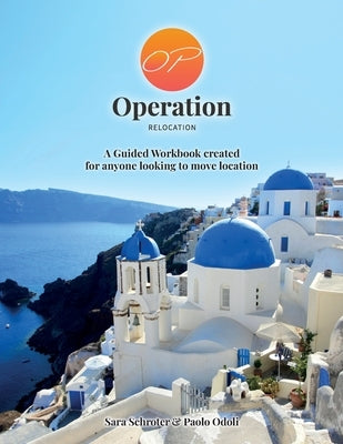 Operation Relocation Workbook by Schroter, Sara