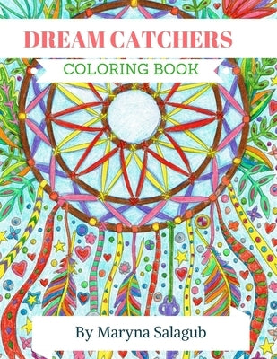 Dream Catcher coloring book for adults and kids Maryna Salagub