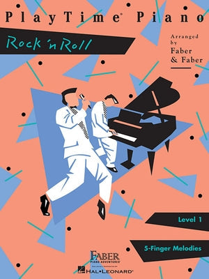 Playtime Piano Rock 'n' Roll - Level 1 Paperback Faber Piano Adventures