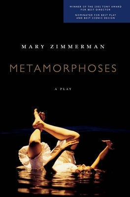 Metamorphoses: A Play Northwestern University Press