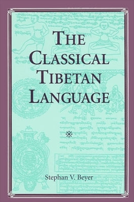 The Classical Tibetan Language Paperback State University of New York Press