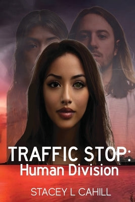 Traffic Stop: Human Division Paperback Dorrance Publishing Co.
