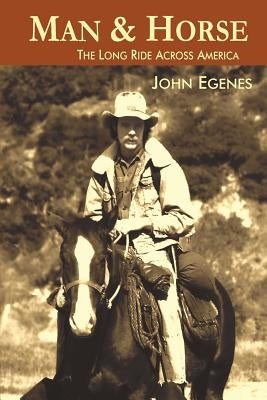 Man & Horse: The Long Ride Across America Paperback Delta Vee