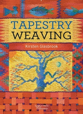 Tapestry Weaving Paperback Search Press