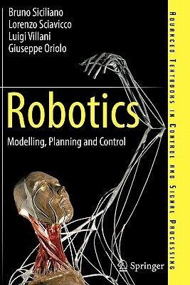 Robotics: Modelling, Planning and Control Paperback Springer
