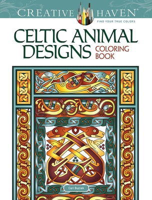 Creative Haven Celtic Animal Designs Coloring Book Paperback Dover Publications