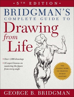 Bridgman's Complete Guide to Drawing from Life Paperback Union Square & Co.