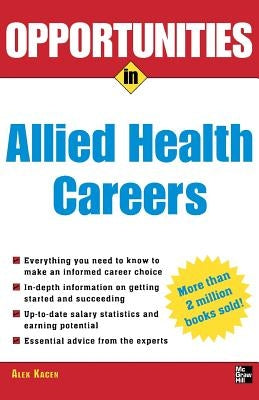 Opportunities in Allied Health Careers, Revised Edition Paperback McGraw-Hill Companies