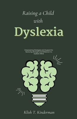 Raising a Child with Dyslexia Paperback Felix Agbodji
