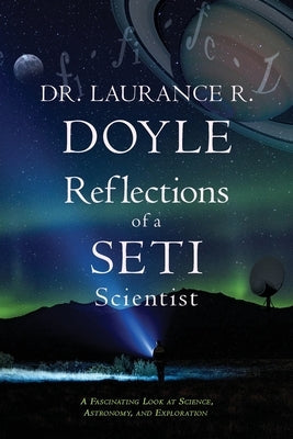 Reflections of a SETI Scientist Paperback Red Thistle Publications