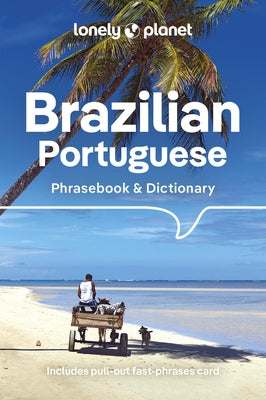 Lonely Planet Brazilian Portuguese Phrasebook & Dictionary 6 Paperback Lonely Planet