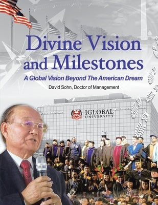Divine Vision and Milestones Paperback iUniverse