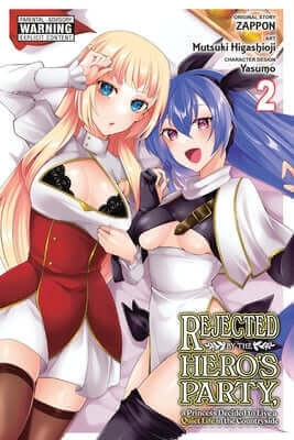 Rejected by the Hero's Party, a Princess Decided to Live a Quiet Life in the Countryside, Vol. 2: Volume 2 Paperback Yen Press