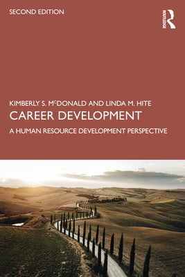 Career Development: A Human Resource Development Perspective Paperback Routledge