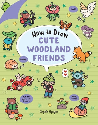 How to Draw Cute Woodland Friends Paperback Union Square Kids