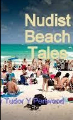 Nudist Beach Stories Paperback Lulu.com